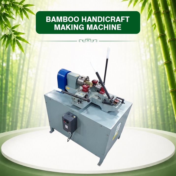 BAMBOO HANDICRAFT MAKING MACHINE
